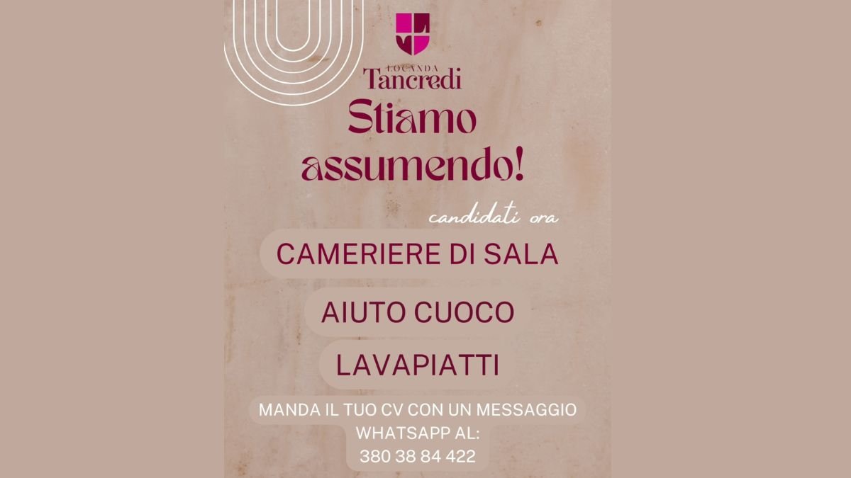 Offerta di lavoro ristorante Battipaglia – Locanda Tancredi assume cameriere, aiuto cuoco e lavapiatti.