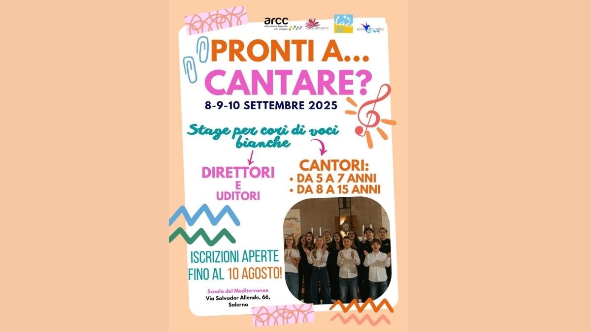 Locandina dello stage corale “Pronti a… Cantare?” per bambini e ragazzi dai 5 ai 15 anni, Salerno 8-10 settembre 2025